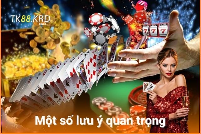 Một số lưu ý quan trọng