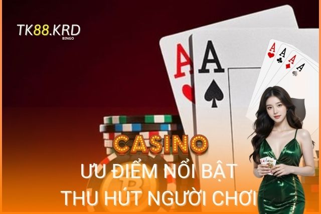 Những điểm nổi bật thu hút người chơi